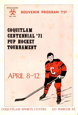 Souvenir Program - Coquitlam Centennial '71 Pup Hockey Tournament